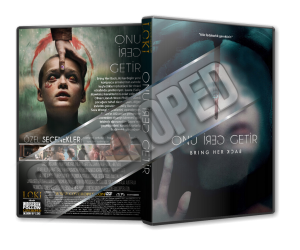 Onu Geri Getir - Bring Her Back - 2025 Türkçe Dvd Cover Tasarımı Onu Geri Getir - Bring Her Back - 2025 Türkçe Dvd Cover Tasarımı